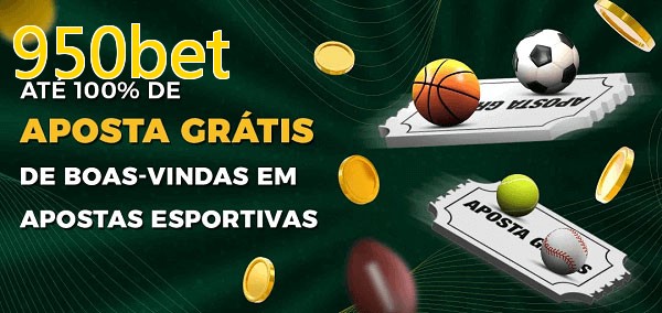 950betbet Ate 100% de Aposta Gratis