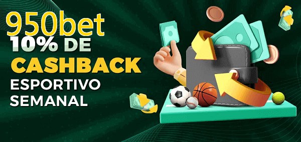 10% de bônus de cashback na 950bet